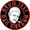 Drug Test the Dail